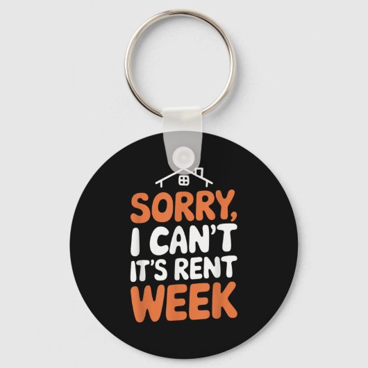 Landlord Property Manager, Sorry I Can’t It's Rent Schlüsselanhänger (Vorderseite)