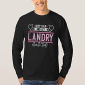 Landry Keep Calm and let Landry Handle that T-Shirt (Vorderseite)