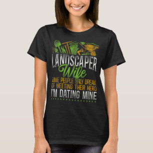 Landscaper Landschaftsarchitektur Ehefrau La La T-Shirt