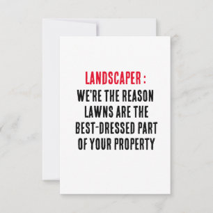 Landscaper Wir sind der Grund, warum Rasen die bes Dankeskarte