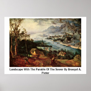 Landschaft mit der Parabel des Sower durch Bruegel Poster