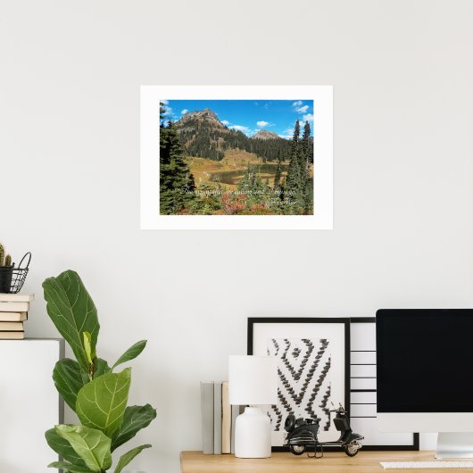 Landschaftliche Bergsee Landschaft John Muir Zitat Poster (Heimbüro)
