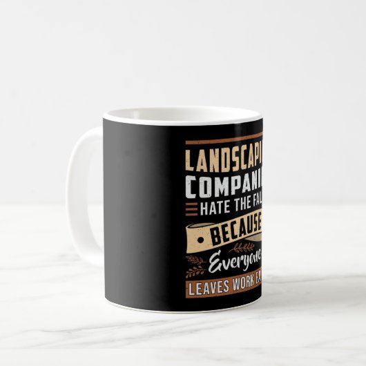 Landschaftsgärtnerin Seasons Funny Kaffeetasse (Vorderseite Links)