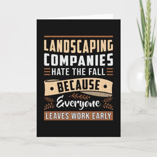 Landschaftsgärtnerin Seasons Funny Karte (Vorderseite)