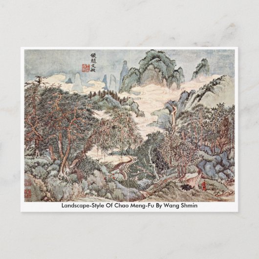 Landschaftsstil von Chao Meng-Fu von Wang Sh � min Postkarte (Vorderseite)