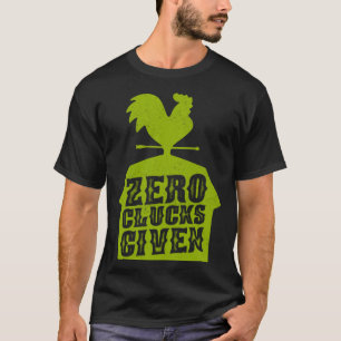 Landwirt  Bauernhof Hühner Vieh Null Kuckuck Geruf T-Shirt