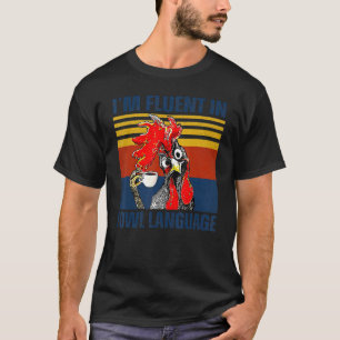 Landwirt Ich bin fließend in Geflügelsprache Retro T-Shirt