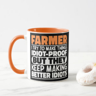 Landwirt ich versuche, Dinge lustig zu machen Sprü Tasse