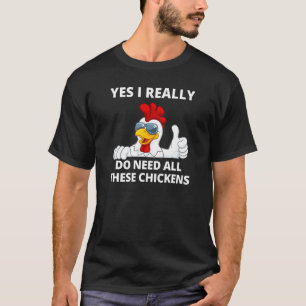 Landwirt  Landwirtschaft Ja, ich brauche wirklich  T-Shirt