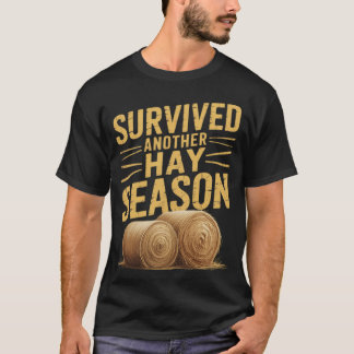 Landwirt überlebte Heusaison - Heulandwirt T-Shirt