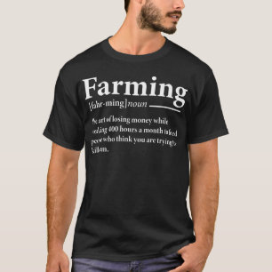 Landwirtschaft Definition Lustiger Bauer  T-Shirt