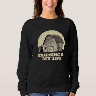 Landwirtschaft ist mein Bauer Familie Rancher Verw Sweatshirt