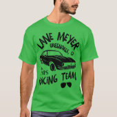 Lane Meyer Racing Team T-Shirt (Vorderseite)