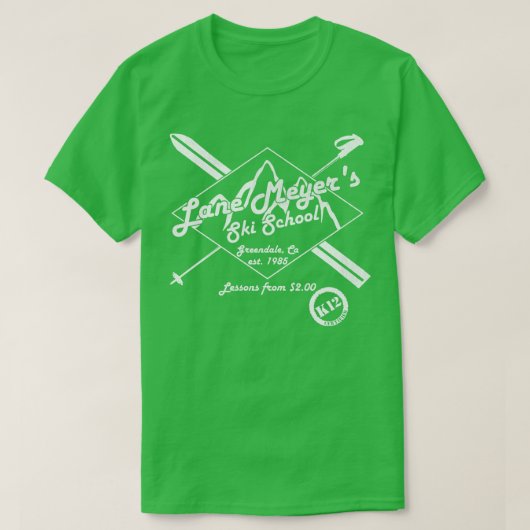 Lane Meyer Skischule T-Shirt (Design vorne)
