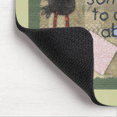 Lang geläutertes Krow-Somethin' to Crow About Mousepad (Ecke)