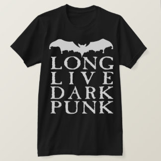 Lang lebe Dark Punk T-Shirt