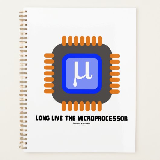Lang lebe der Mikroprozessor Mikrochip Geek Spaß Planer (Vorderseite)