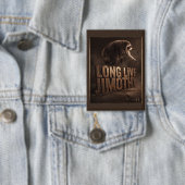 Lang lebe Jimothy Waschbär Button (Insitu)