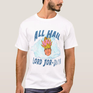 Lang lebe Lord Jor-Dan T-Shirt