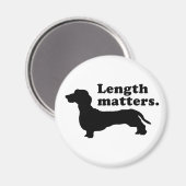 "Länge ist wichtig." (Dackel) Magnet (Vorderseite/Rückseite)