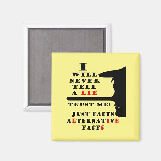 Lange Nose Alternative Fakten nie Lie Sq Magnet (Vorderseite/Rückseite)