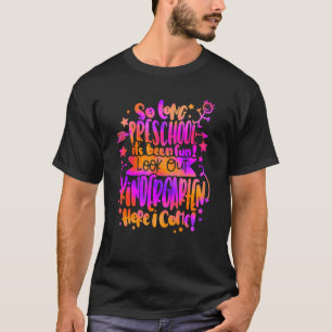 Lange Vorschulzeit Spaß beim Aussehen von Kinderga T-Shirt