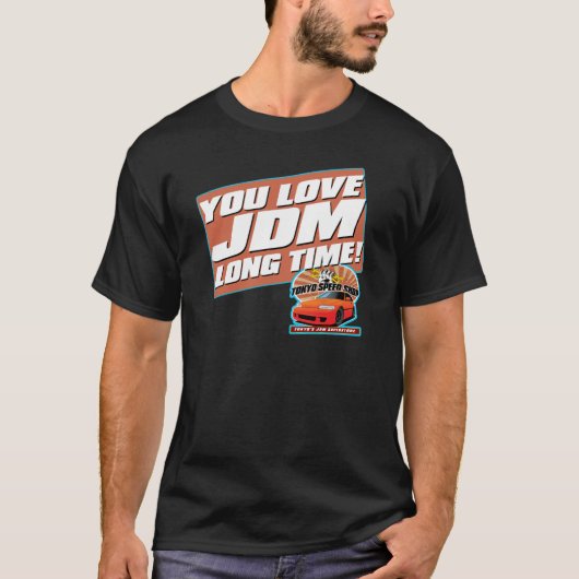 Lange Zeit der Liebe-JDM! T-Shirt (Vorderseite)