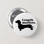 "Längen-Angelegenheiten." (Dackel) Button (Vorne & Hinten)