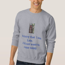 Langes die Hülsen-T-Shirt-späte Entschuldigung der