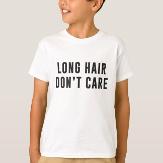 Langes Haar. Interessieren Sie sich nicht T-Shirt