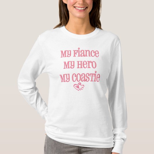 Langes Hülse Verlobte/Held/Coastie T-Shirt (Vorderseite)