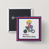 Langeweile, mehr Zeit fürs Bike Button (Vorne & Hinten)