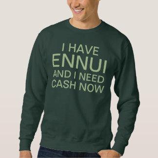 Langeweile Sweatshirt