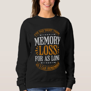 Langfristige Erfahrungen mit Speicherverlusten — Sweatshirt