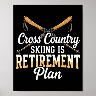 Langlauf ist Skifahrer Männer Rentenplan Poster