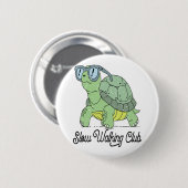 Langlaufen Club Niedlich Funny Turtle Button (Vorne & Hinten)