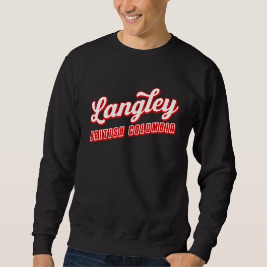 Langley British Columbia Sweatshirt (Vorderseite)