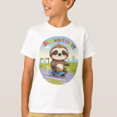 Langsam aber stetig - Niedliches Sloth Skateboardi T-Shirt (Vorderseite)