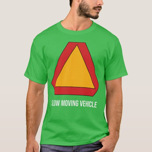 Langsam fahrendes Fahrzeug T-Shirt (Vorderseite)