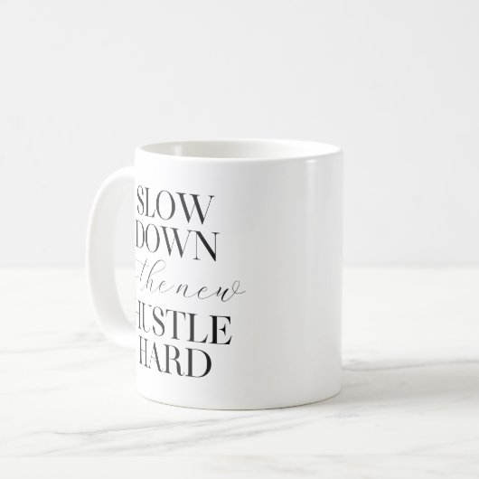 Langsam ist das neue harte Durcheinander Kaffeetasse (Vorderseite Links)