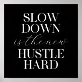 Langsam ist das neue harte Durcheinander Poster (Vorne)