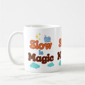 Langsam ist Magie - Tasse (Links)