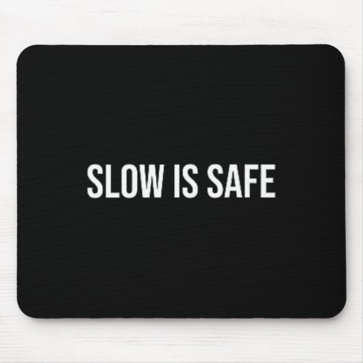 Langsam ist sicher, Psychotherapie _1 Mousepad (Vorne)