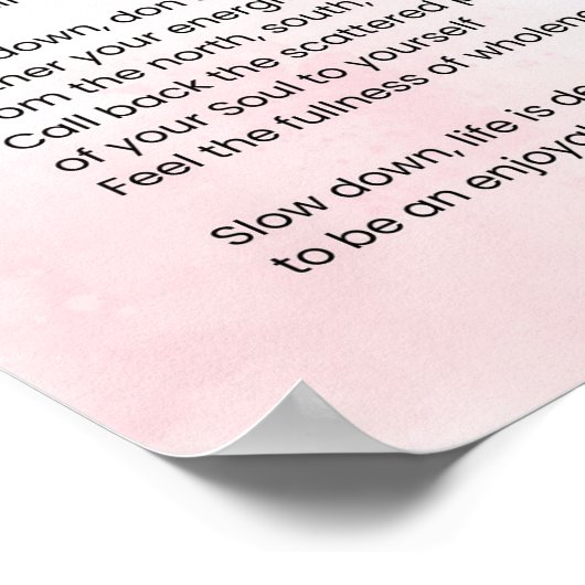 Langsam machen Sie gut - Ermutigendes Gedicht Poster (Ecke)