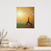 Langsam machen Sie schöne Motivierend Yoga Poster (Küche)