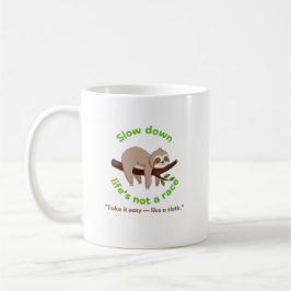 Langsam nach unten - Sloth Graphic Tasse