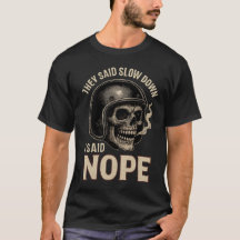 Langsam Nein Lustiges Biker-Totenkopf-T-Shirt
