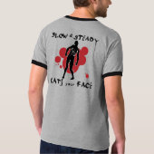 Langsam u. essen stetig Ihr Gesicht (2-Sided) T-Shirt (Rückseite)