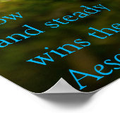 "Langsam und beständig gewinnt das Rennen." Aesop Poster (Ecke)