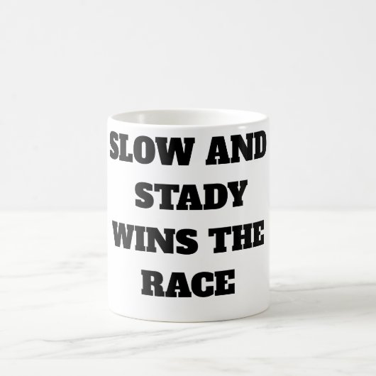 Langsam und standhaft gewinnt das Rennen Kaffeetasse (Mittel)